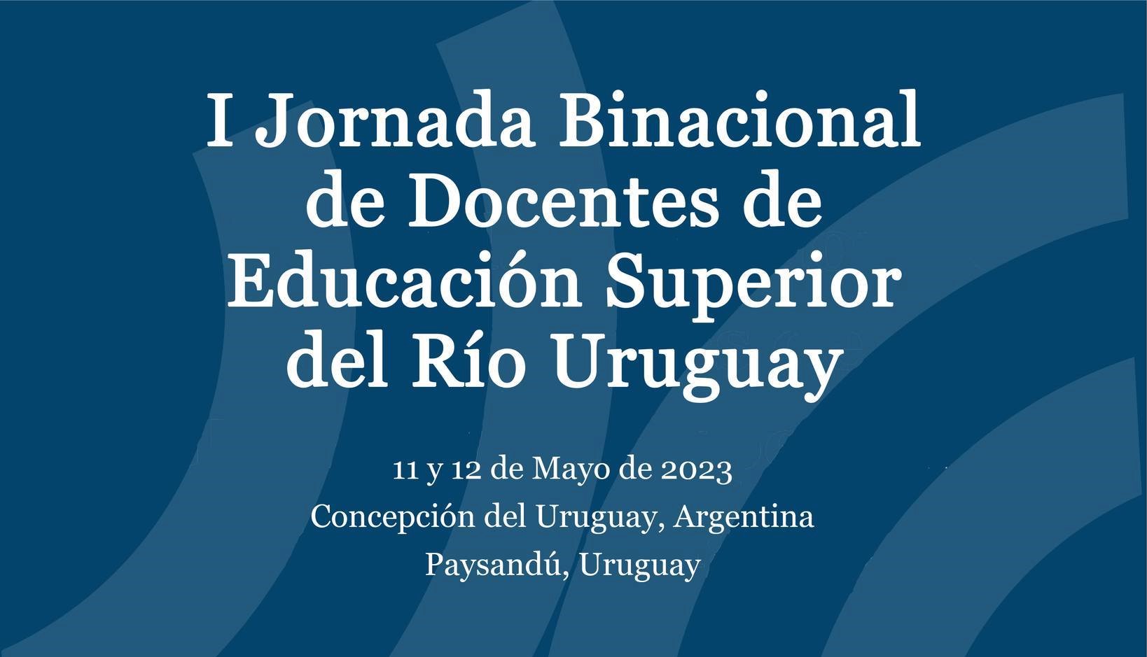 Docentes superiores del Río Uruguay sesionarán en Concepción del Uruguay